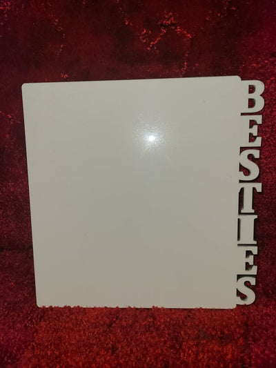 Sublimation BESTIES mdf Frame 8X8